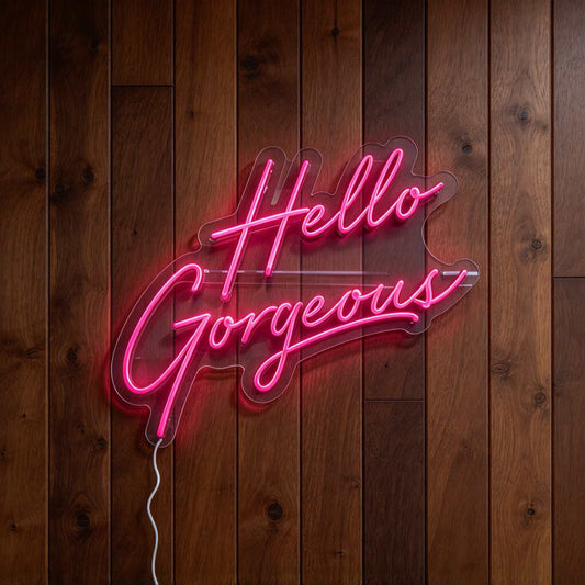 Hello Gorgeous V1 LED Neon Sign BLDA046