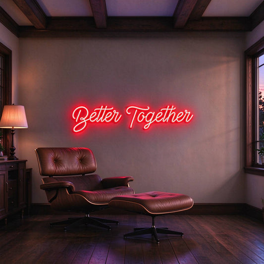 Better Together LED Neon Sign BLDA060