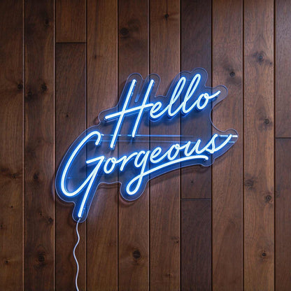Hello Gorgeous V1 LED Neon Sign BLDA046
