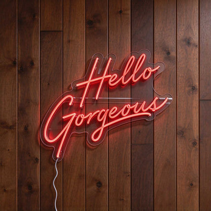 Hello Gorgeous V1 LED Neon Sign BLDA046