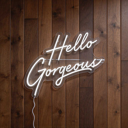 Hello Gorgeous V1 LED Neon Sign BLDA046