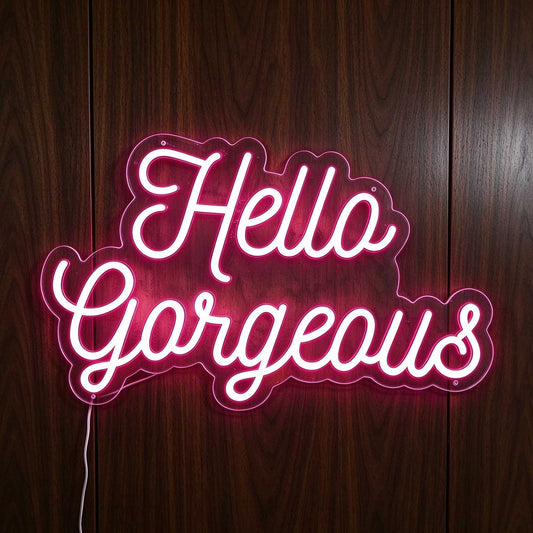 Hello Gorgeous V2 LED Neon Sign BLDA047