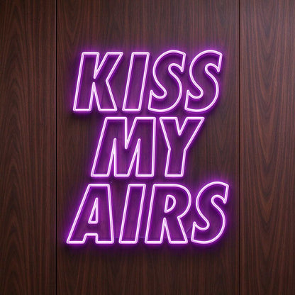 Kiss My Airs LED Neon Sign BLDA057