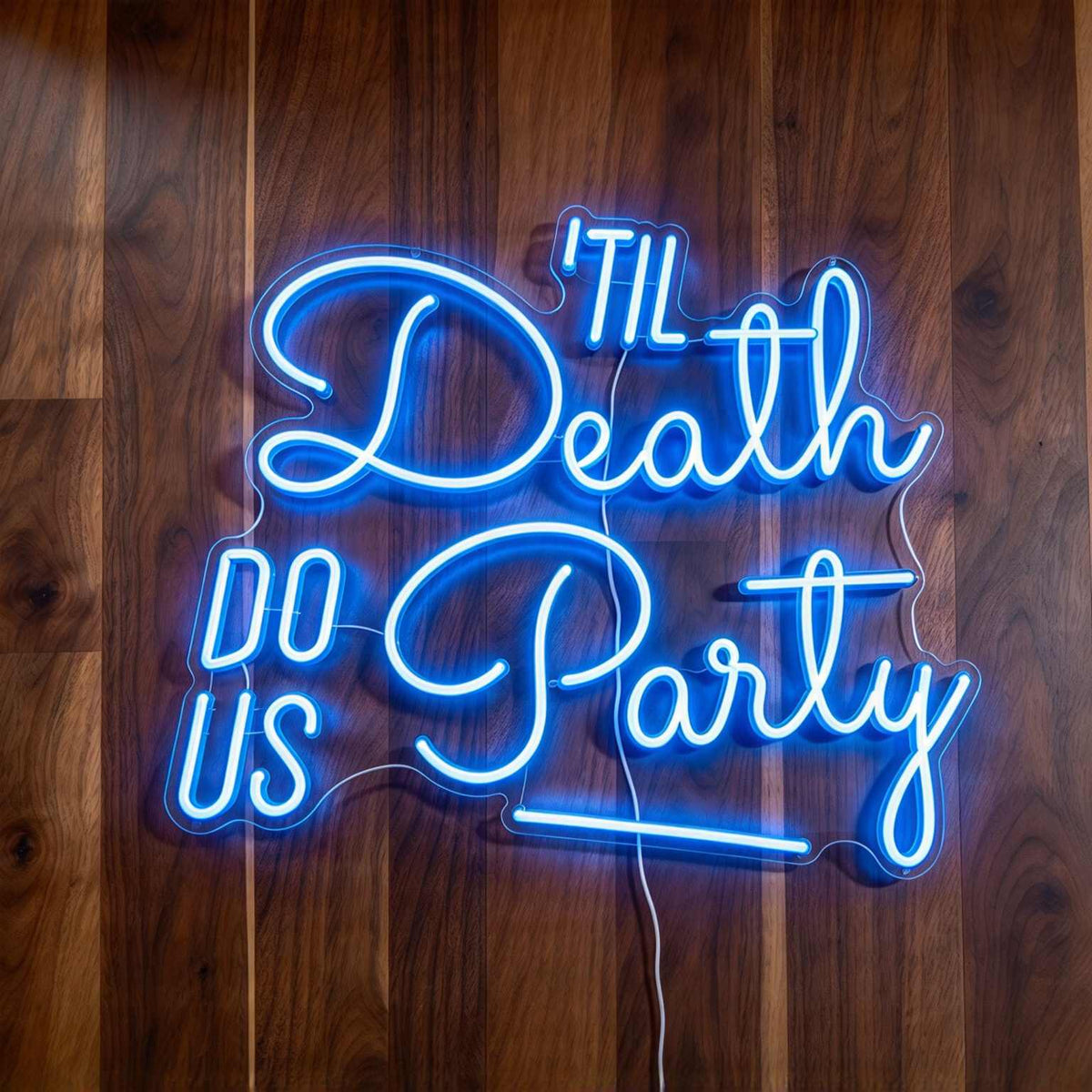 Til Death Do Us Party LED Neon Sign BLDA041
