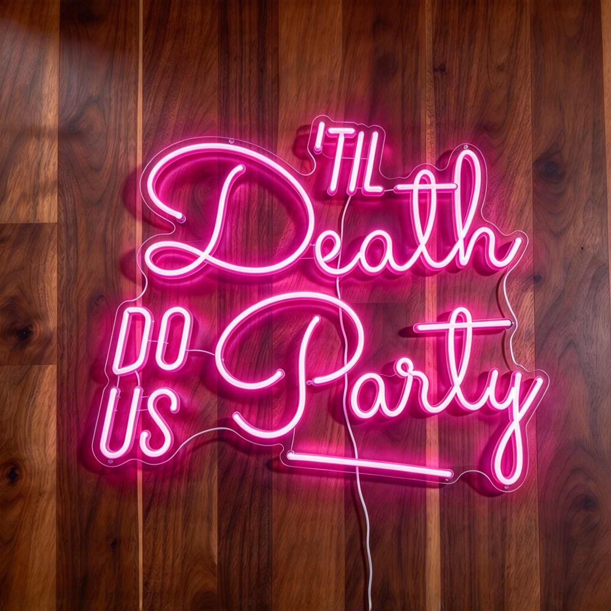 Til Death Do Us Party LED Neon Sign BLDA041