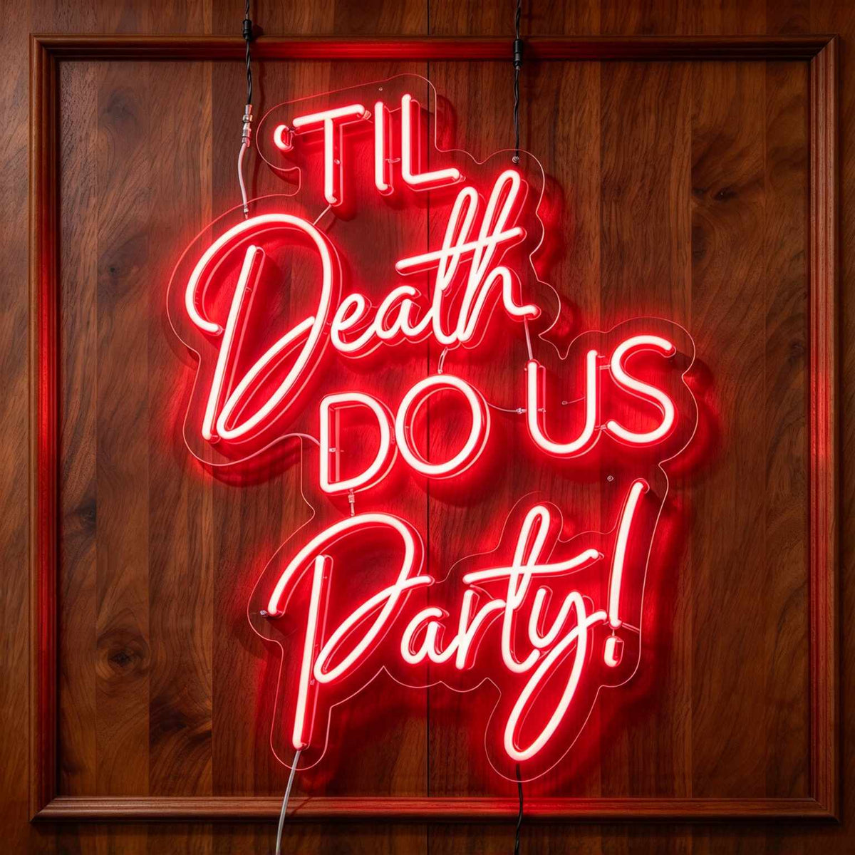 Til Death Do Us Party V2 LED Neon Sign BLDA042