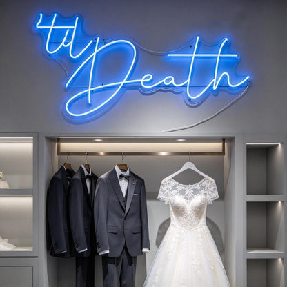 Til Death V3 LED Neon Sign BLDA040
